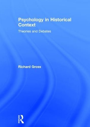 Cover image for Psychology in Historical Context: Theories and Debates