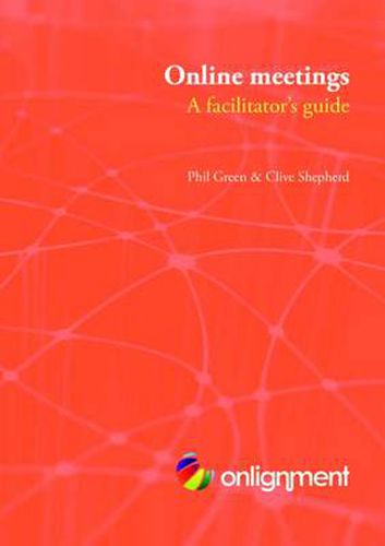 Cover image for Online Meetings: a Facilitator's Guide