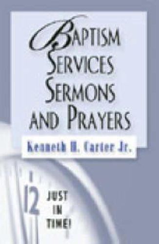 Cover image for Baptism Services, Sermons and Prayers