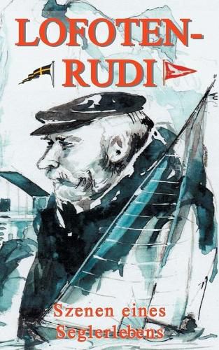 Cover image for Lofoten-Rudi: Szenen eines Seglerlebens