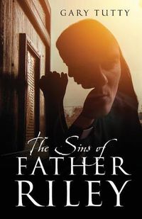 Cover image for The Sins of Father Riley