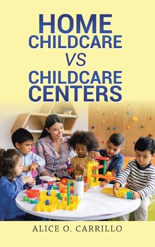 Cover image for Home Childcare vs Childcare Centers