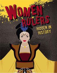 Cover image for Women Rulers Hidden in History