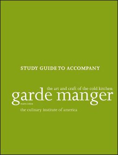 Cover image for Garde Manger: The Art and Craft of the Cold Kitchen Study Guide