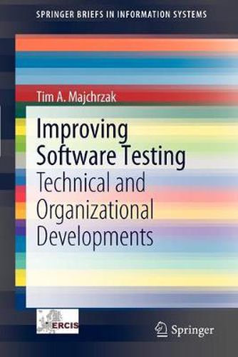 Cover image for Improving Software Testing: Technical and Organizational Developments