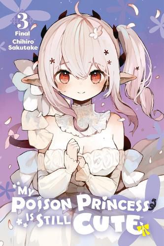 Cover image for My Poison Princess Is Still Cute, Vol. 3