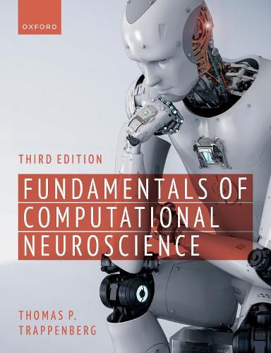 Cover image for Fundamentals of Computational Neuroscience: Third Edition
