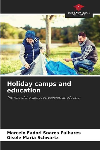 Cover image for Holiday camps and education