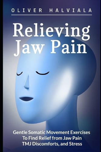Cover image for Relieving Jaw Pain