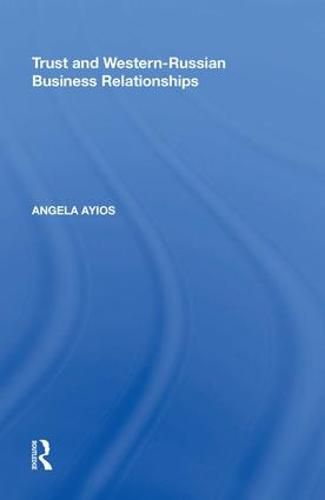 Cover image for Trust and Western-Russian Business Relationships