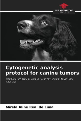 Cover image for Cytogenetic analysis protocol for canine tumors