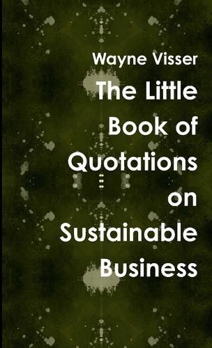 Cover image for The Little Book of Quotations on Sustainable Business