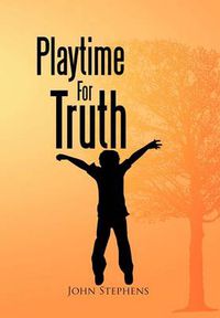 Cover image for Playtime for Truth