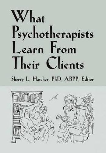 Cover image for What Psychotherapists Learn from Their Clients