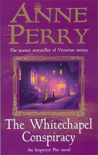 Cover image for The Whitechapel Conspiracy (Thomas Pitt Mystery, Book 21): An unputdownable Victorian mystery