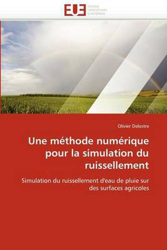 Cover image for Une M Thode Num Rique Pour La Simulation Du Ruissellement