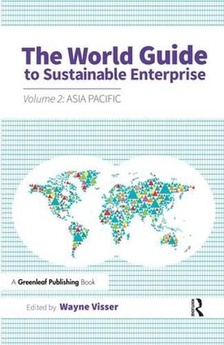 Cover image for The World Guide to Sustainable Enterprise: Volume 2: Asia Pacific