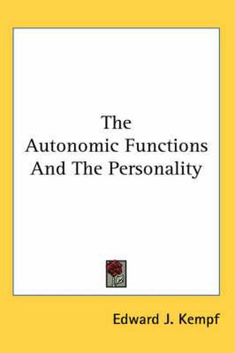 Cover image for The Autonomic Functions And The Personality