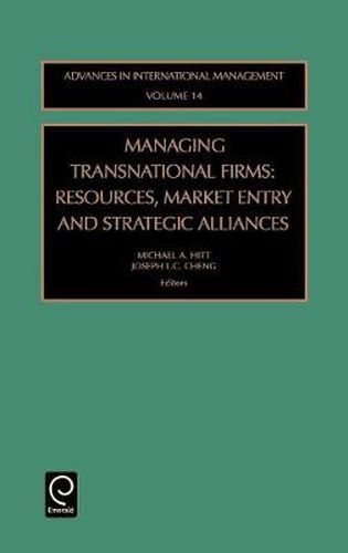 Cover image for Managing Transnational Firms: Resources, Market Entry and Strategic Alliances