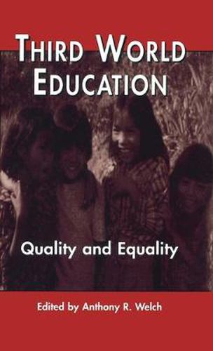 Cover image for Third World Education: Quality and Equality