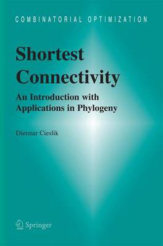 Shortest Connectivity: An Introduction with Applications in Phylogeny