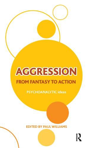 Cover image for Aggression: From Fantasy to Action