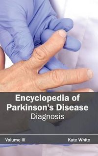 Cover image for Encyclopedia of Parkinson's Disease: Volume III (Diagnosis)
