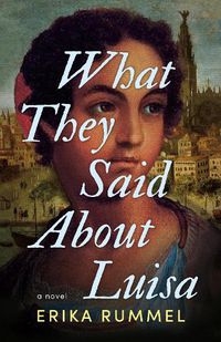 Cover image for What They Said About Luisa