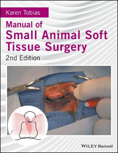 Cover image for Manual of Small Animal Soft Tissue Surgery 2e