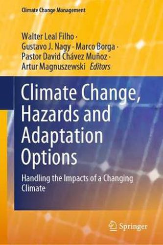 Cover image for Climate Change, Hazards and Adaptation Options: Handling the Impacts of a Changing Climate