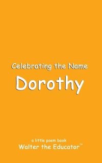 Cover image for Celebrating the Name Dorothy