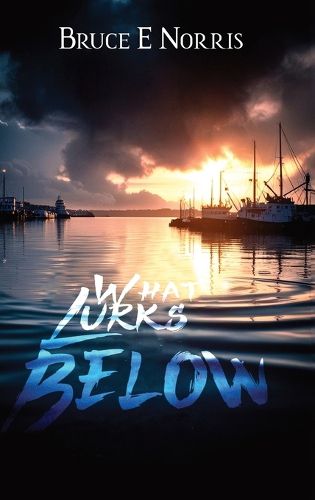 Cover image for What Lurks Below