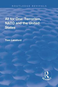 Cover image for All for One: Terrorism, NATO and the United States