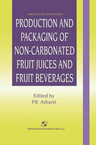 Cover image for Production and Packaging of Non-Carbonated Fruit Juices and Fruit Beverages