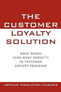 Cover image for The Customer Loyalty Solution