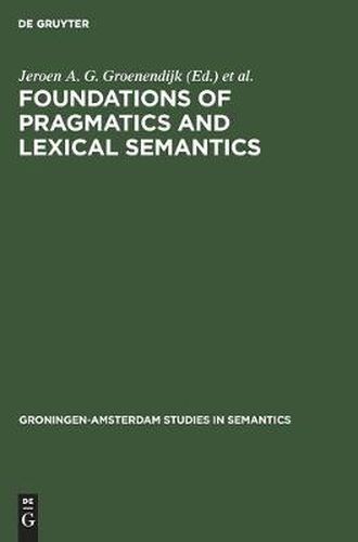 Cover image for Foundations of pragmatics and lexical semantics