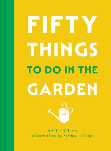 Cover image for Fifty Things to Do in the Garden