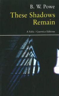 Cover image for These Shadows Remain: A Fable