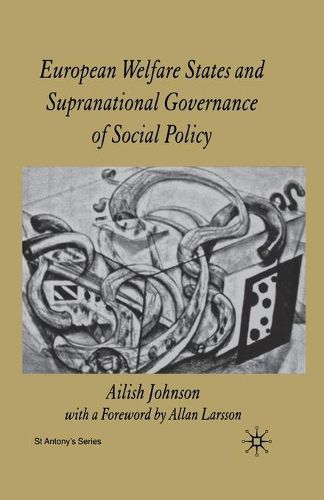 Cover image for European Welfare States and Supranational Governance of Social Policy