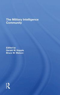 Cover image for The Military Intelligence Community