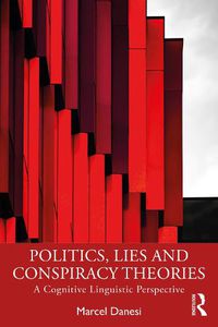 Cover image for Politics, Lies and Conspiracy Theories