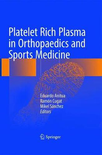 Cover image for Platelet Rich Plasma in Orthopaedics and Sports Medicine