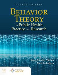 Cover image for Behavior Theory in Public Health Practice and Research