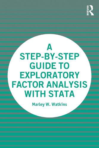 Cover image for A Step-by-Step Guide to Exploratory Factor Analysis with Stata