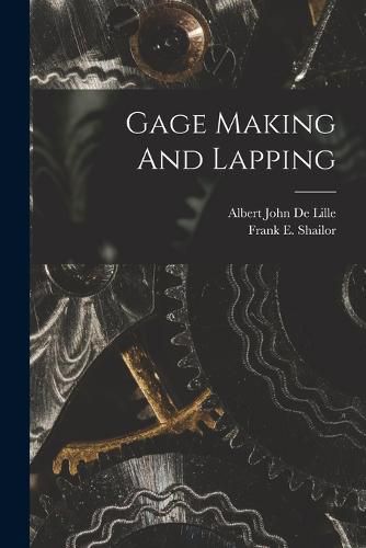 Gage Making And Lapping