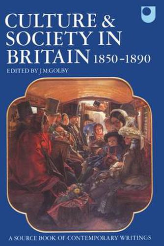 Cover image for Culture and Society in Britain 1850-1890: A Source Book of Contemporary Writings