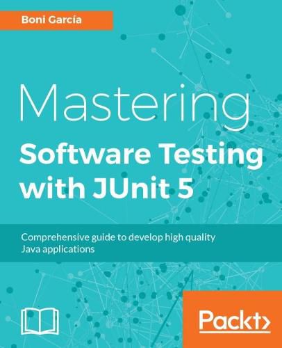 Cover image for Mastering Software Testing with JUnit 5