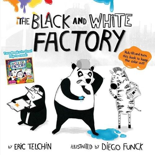 Cover image for The Black and White Factory & the Color Factory