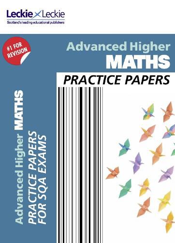 Higher Maths Practice Papers: Prelim Papers for Sqa Exam Revision