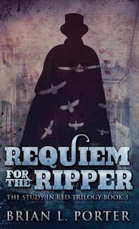 Cover image for Requiem For The Ripper